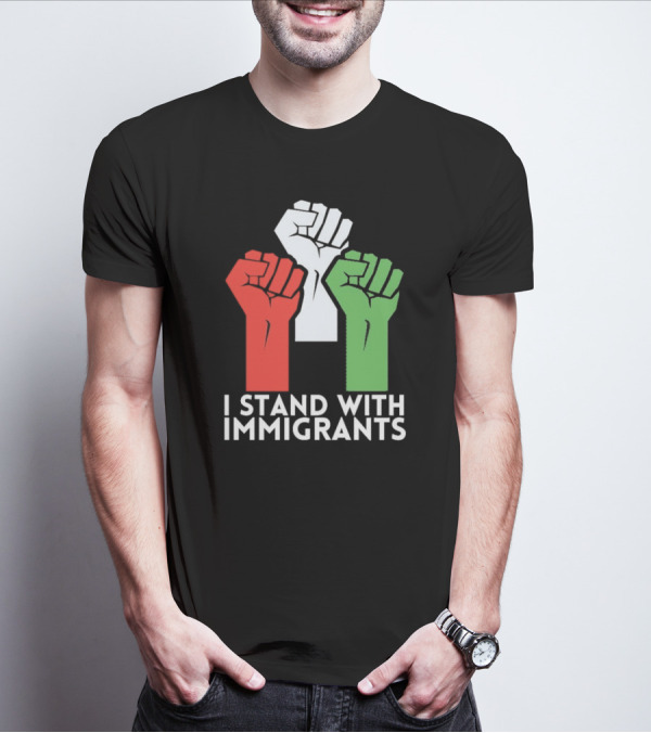 Mexican I Stand With Immigrants Fist Symbol T-Shirt