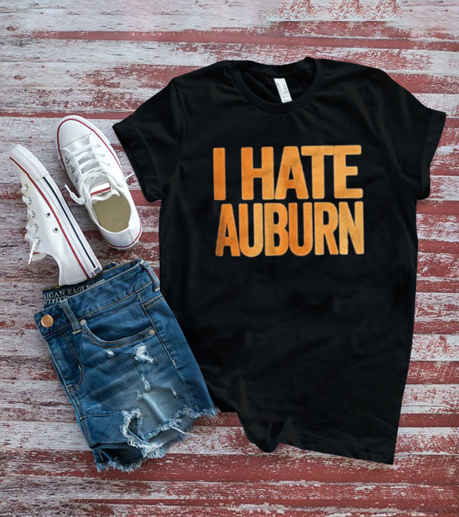 Tennessee Volunteers I Hate Auburn Rivalry T-Shirt