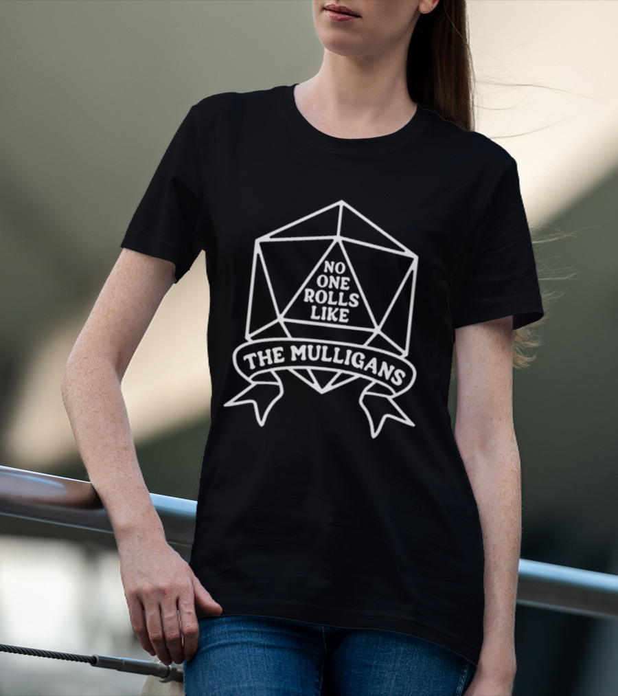No One Rolls Like The Mulligans D20 Dice Emblem T-Shirt