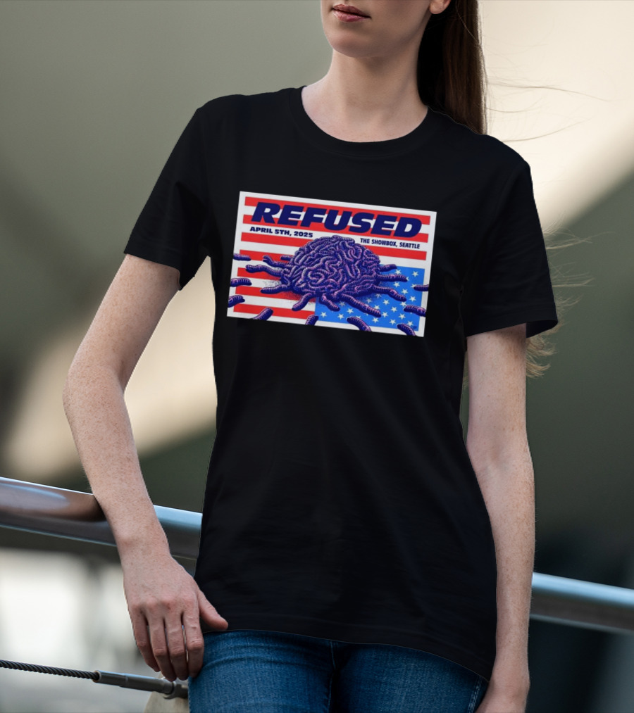 Refused April 5th 2025 The Showbox Seattle Flag And Worms Artwork T-Shirt