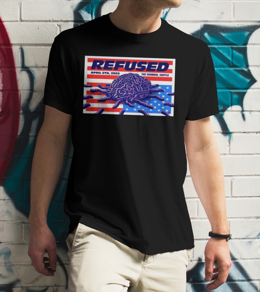 Refused April 5th 2025 The Showbox Seattle Flag And Worms Artwork T-Shirt