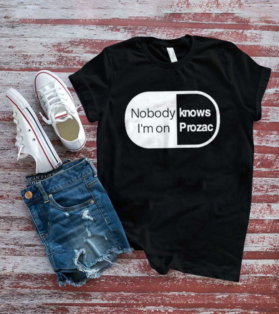 Nobody Knows I'm On Prozac Robbie Williams T-Shirt