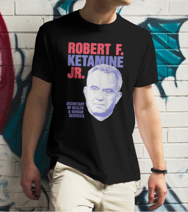 Robert F. Ketamine Jr. Secretary Of Health And Human Services Retro Portrait T-Shirt