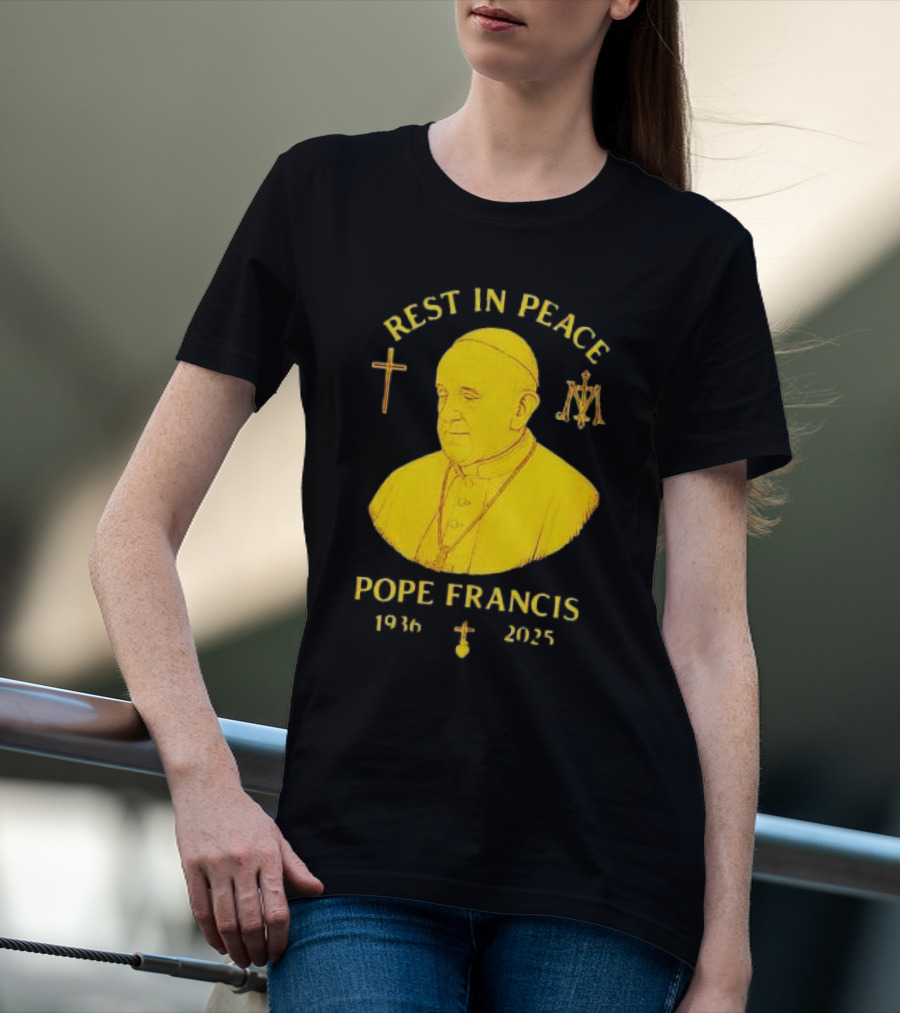 Rest In Peace Pope Francis 1936 2025 Cross Symbol Religious Tribute T-Shirt