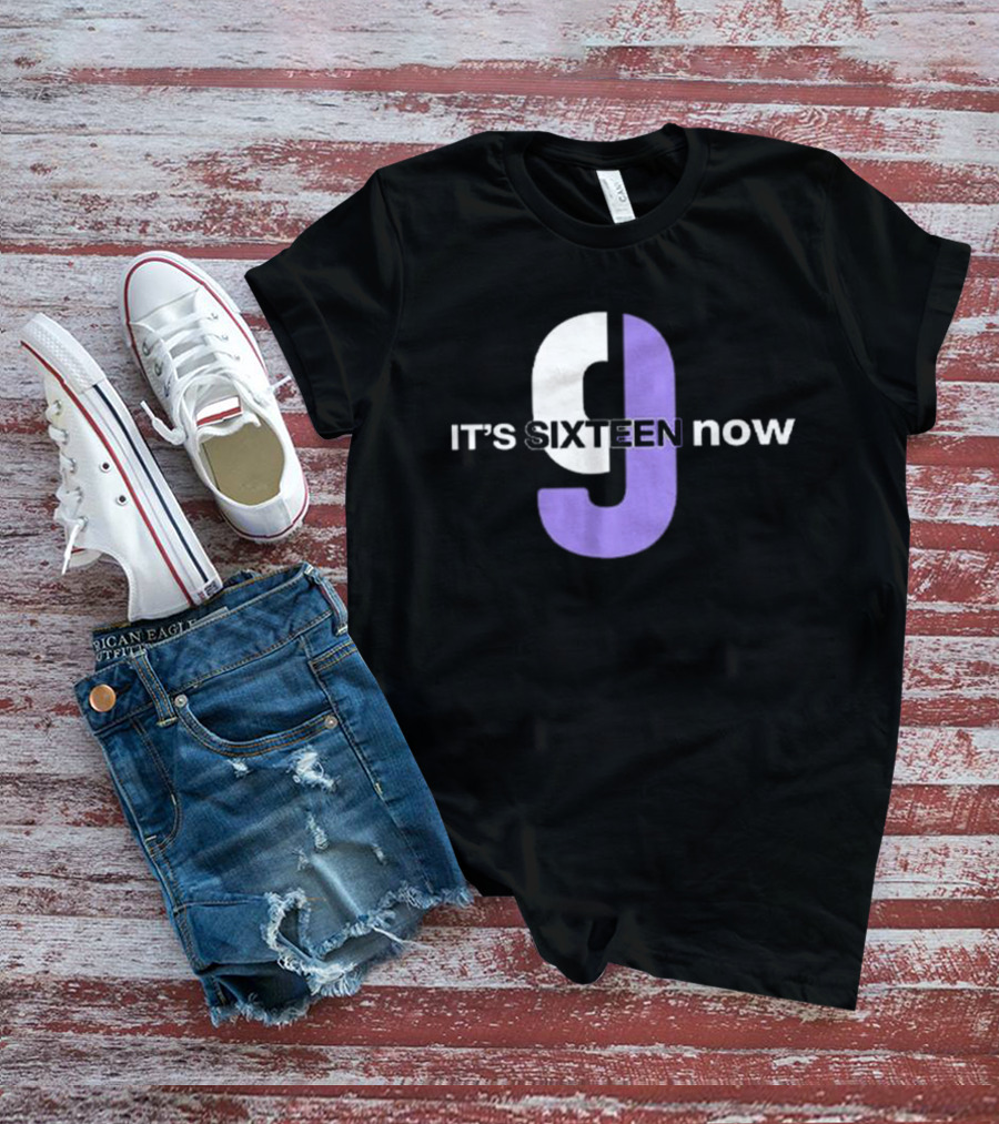 Sacramento Kings It’s Sixteen Now T-Shirt