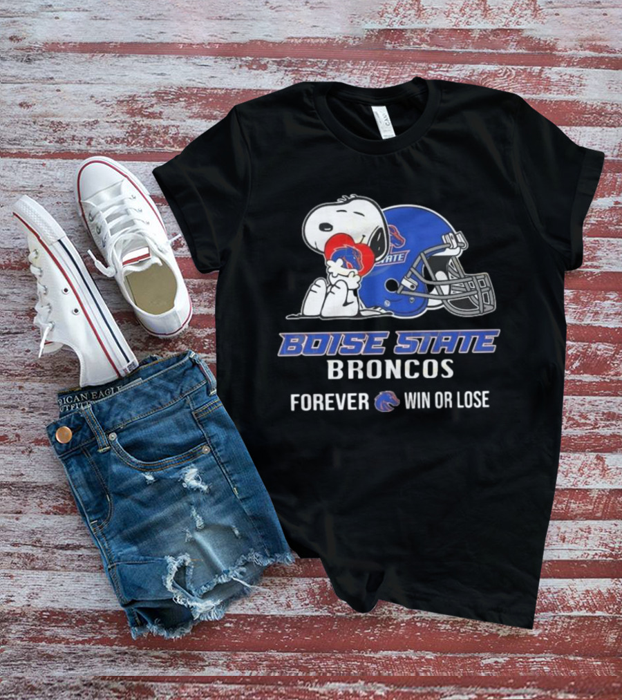 Snoopy Boise State Forever Win Or Lose Broncos 2025 T-Shirt
