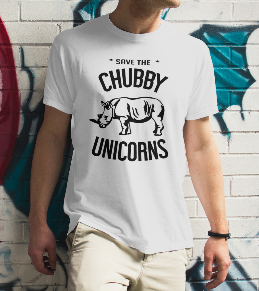 Save The Chubby Unicorns Rhino Conservation Message T-Shirt