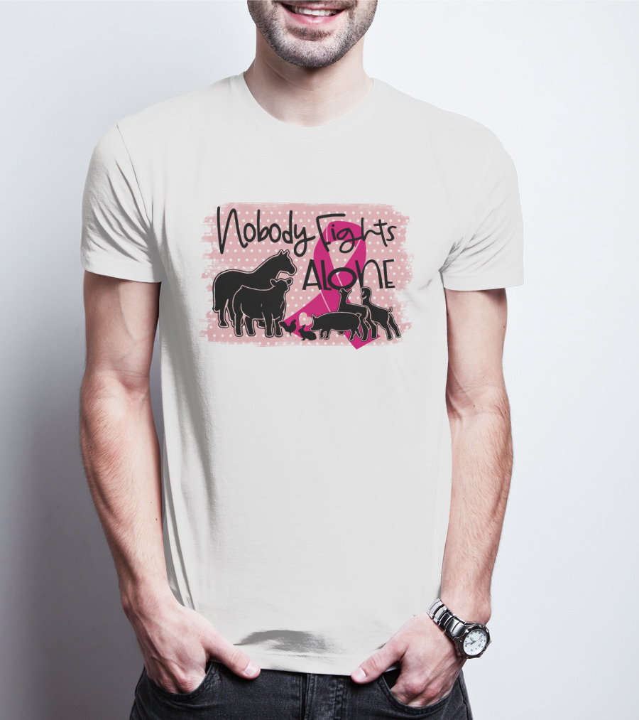 Nobody Fights Alone Breast Cancer Awareness With Farm Animal Silhouettes And Pink T-Shirt