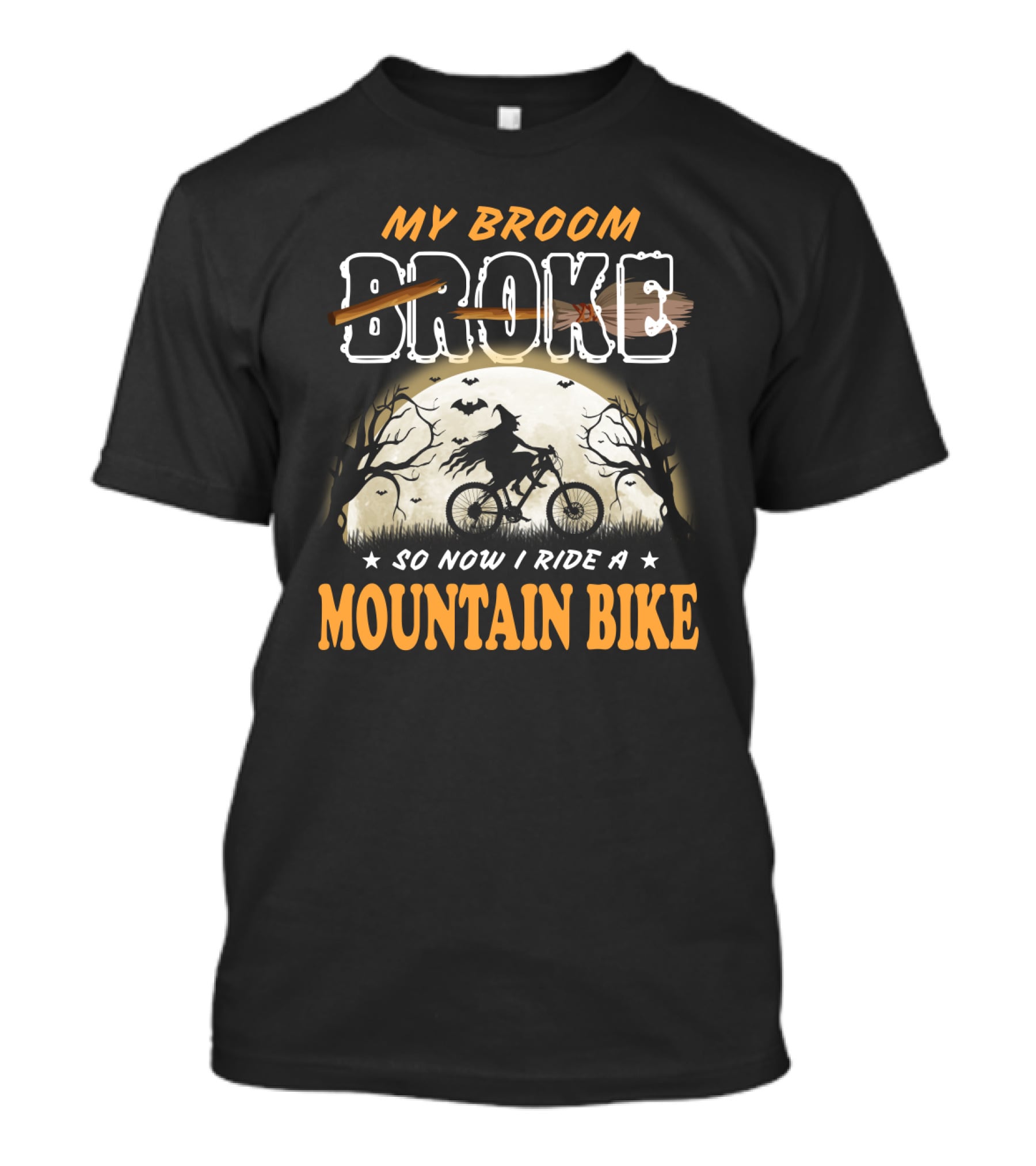 My Broom Broke So Now I Ride A Mountain Bike Halloween Witch Cycling Moon Scene T-Shirt