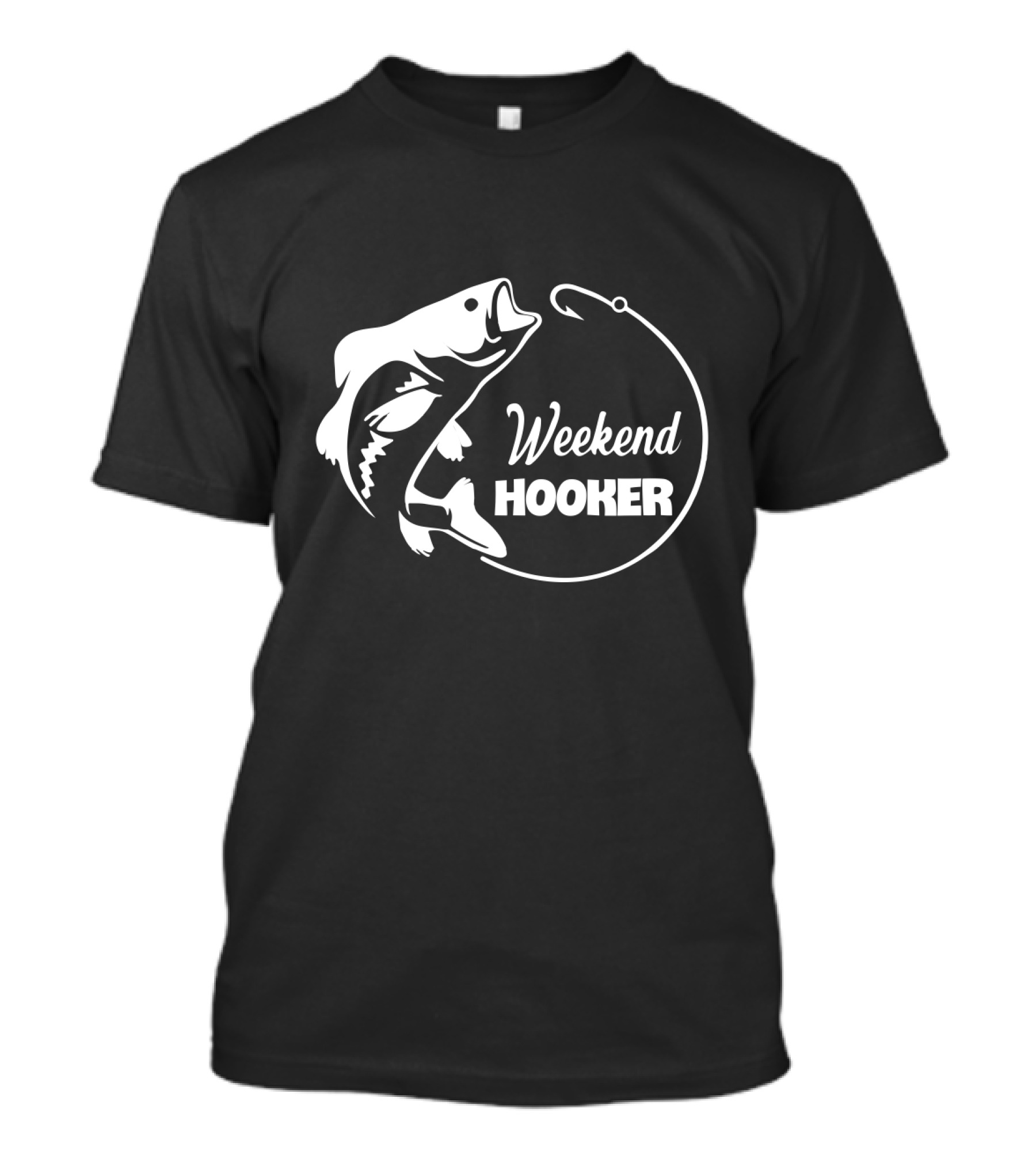 Weekend Hooker Fishing Adventure With Fish Hook And Fish T-Shirt