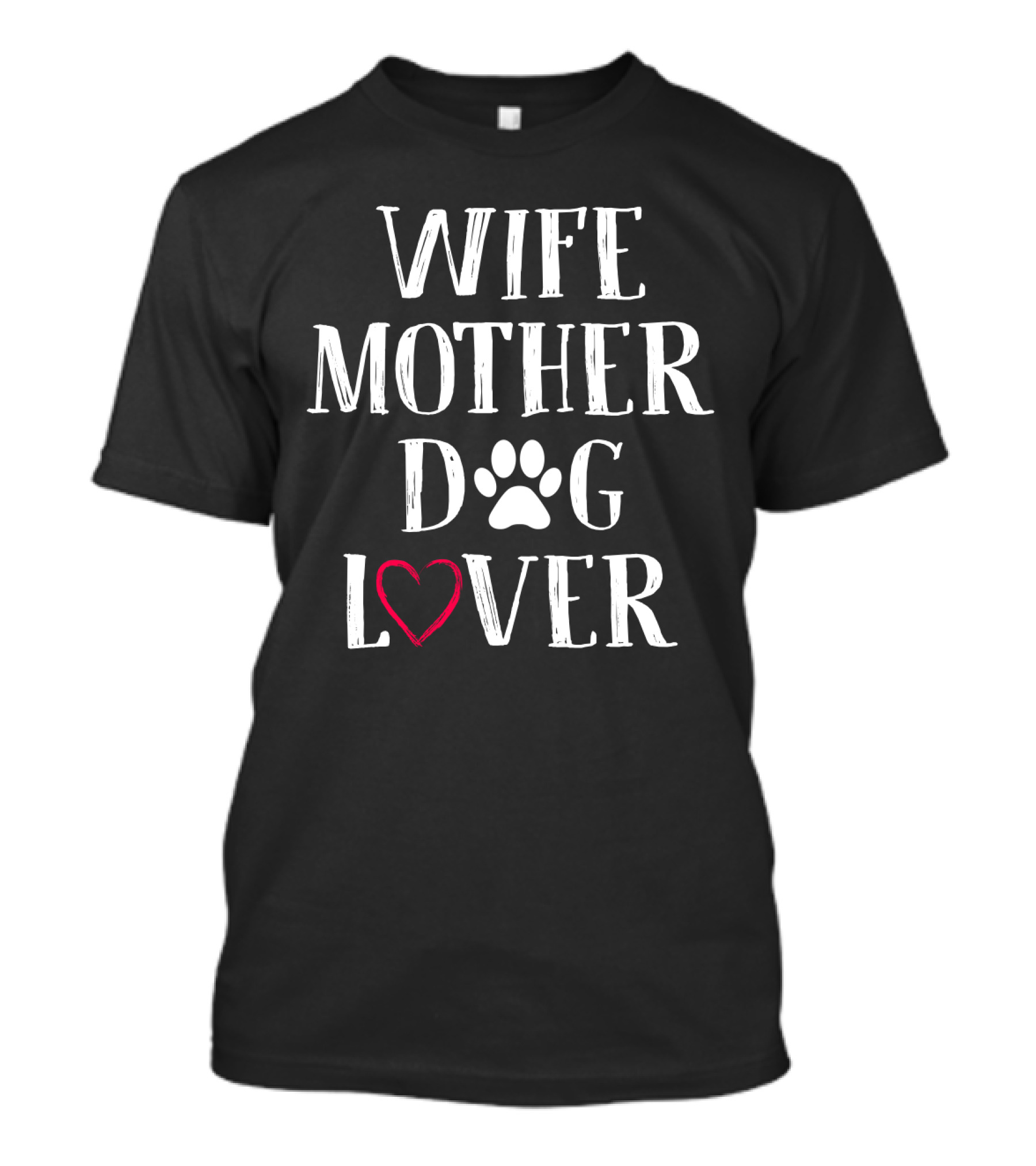 Wife Mother T-Shirt