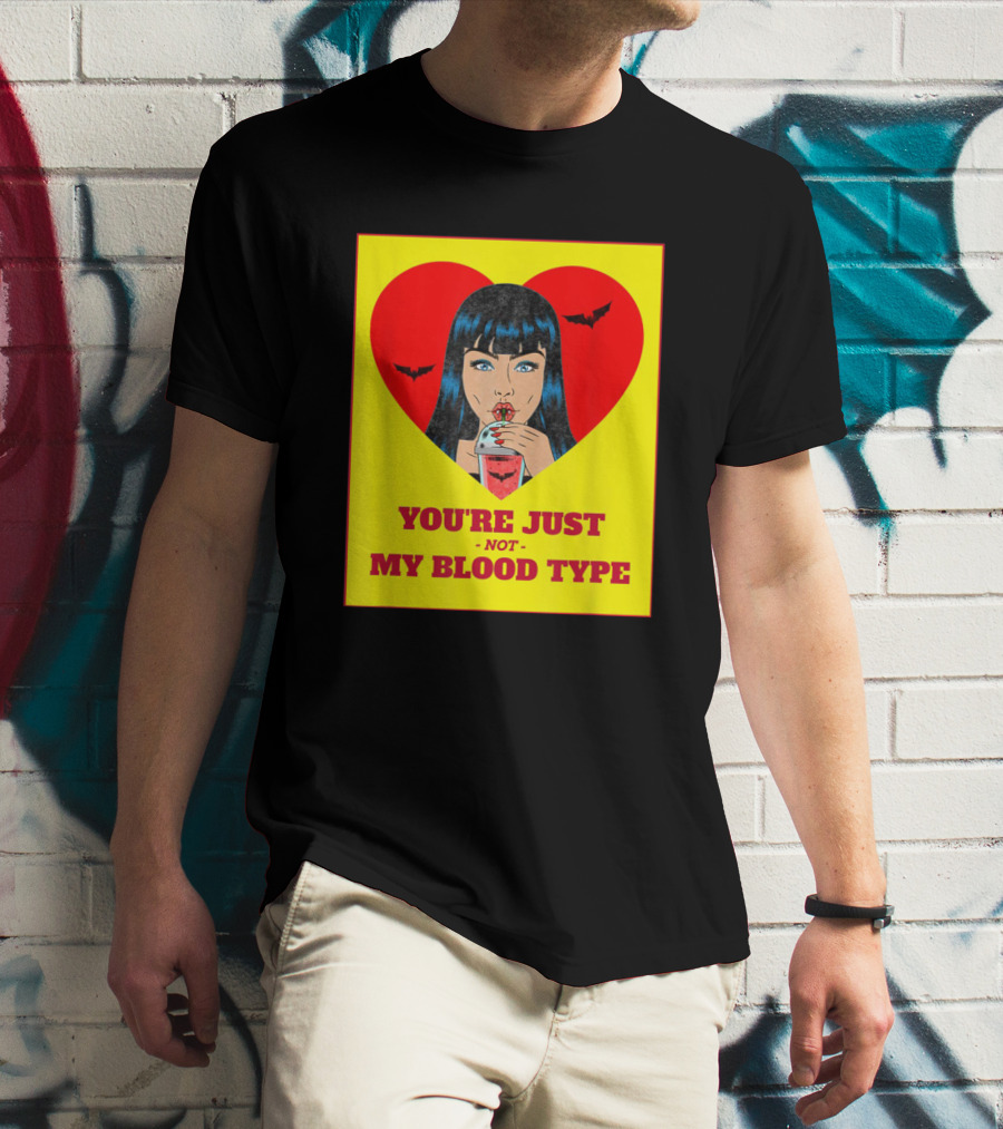You're Just Not My Blood Type Vampire Witch Heart Bats Halloween T-Shirt