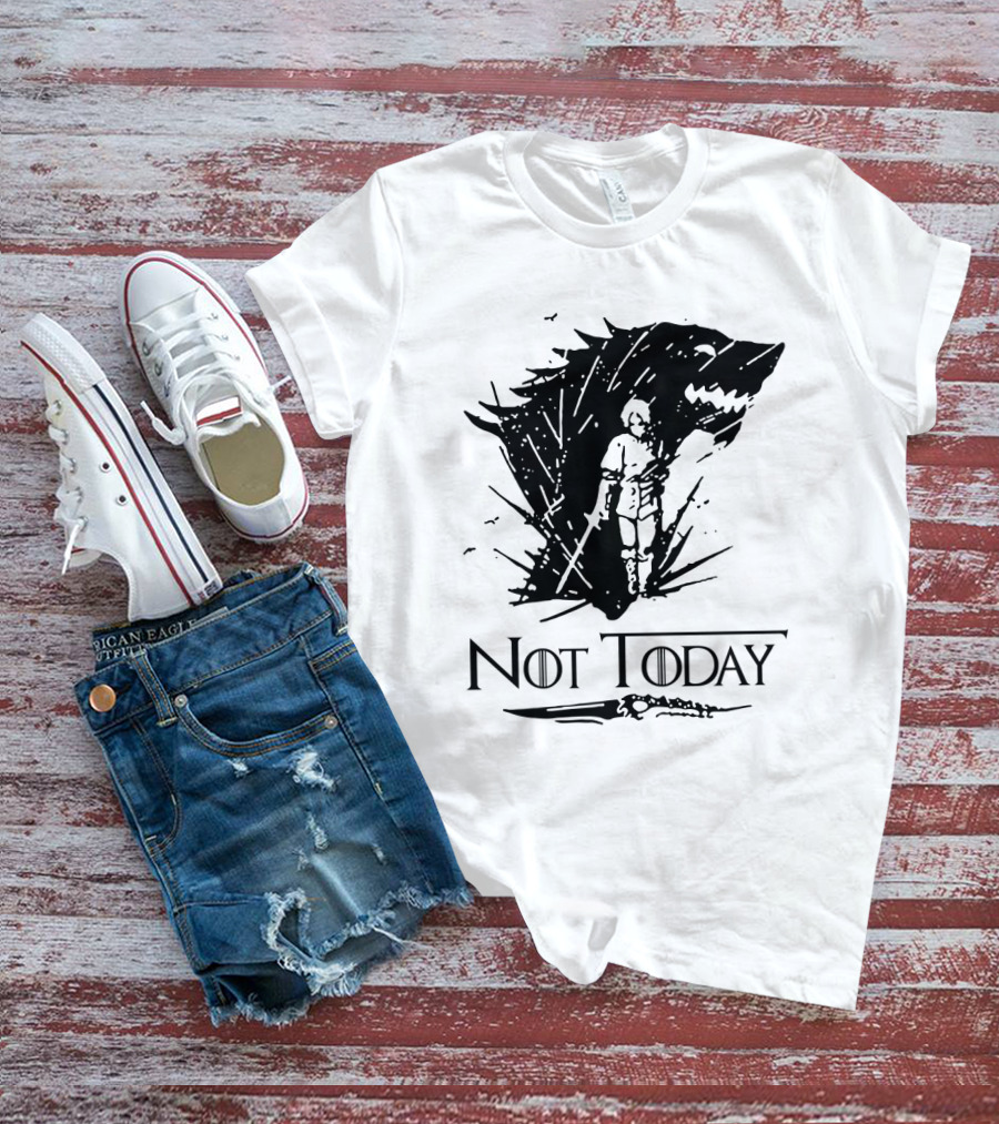 Not Today Sword Character With Direwolf Shadow T-Shirt