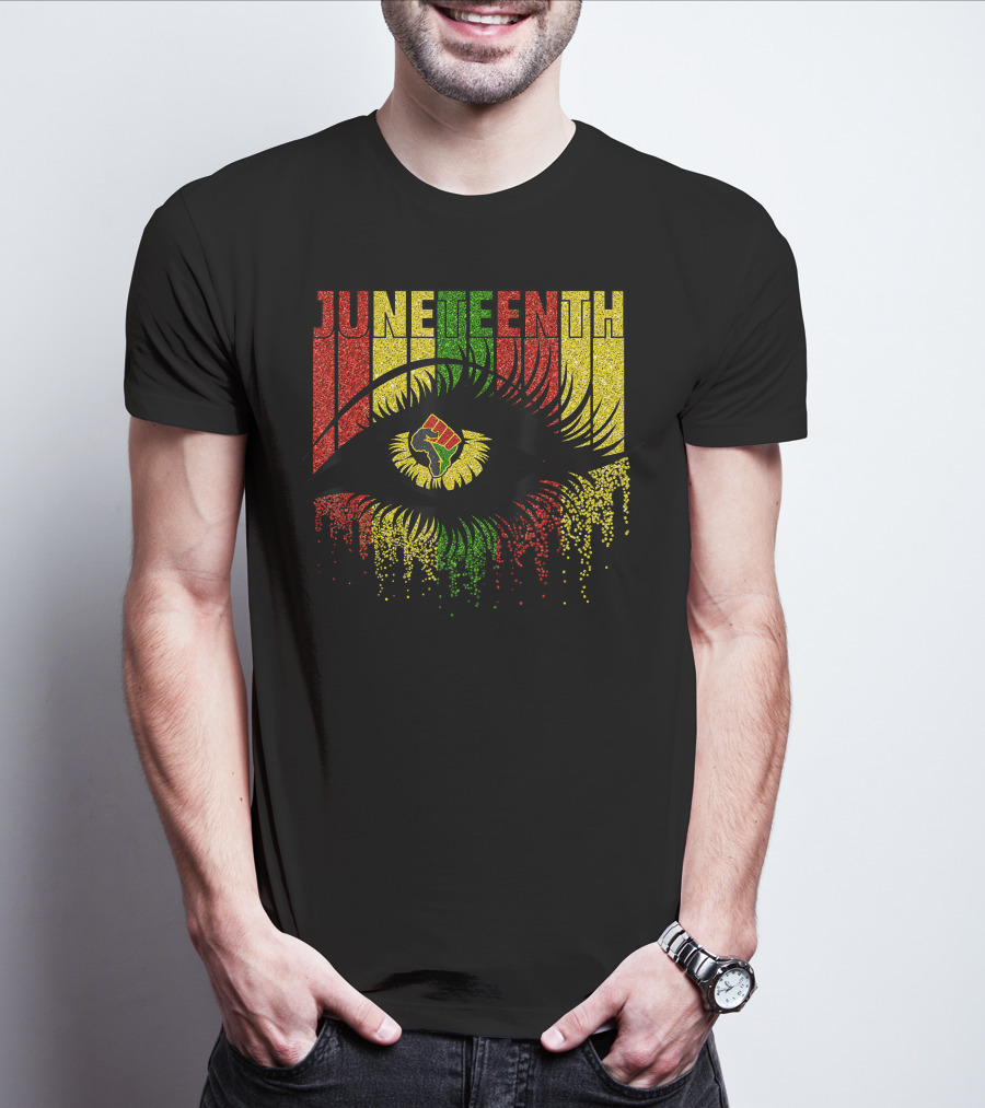 Juneteenth Eye With African Women Independence June 19th Black Power Fist T-Shirt