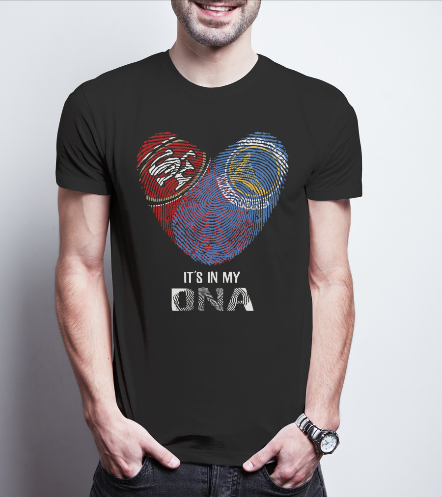 49ers Golden State Warriors It's In My DNA T-Shirt
