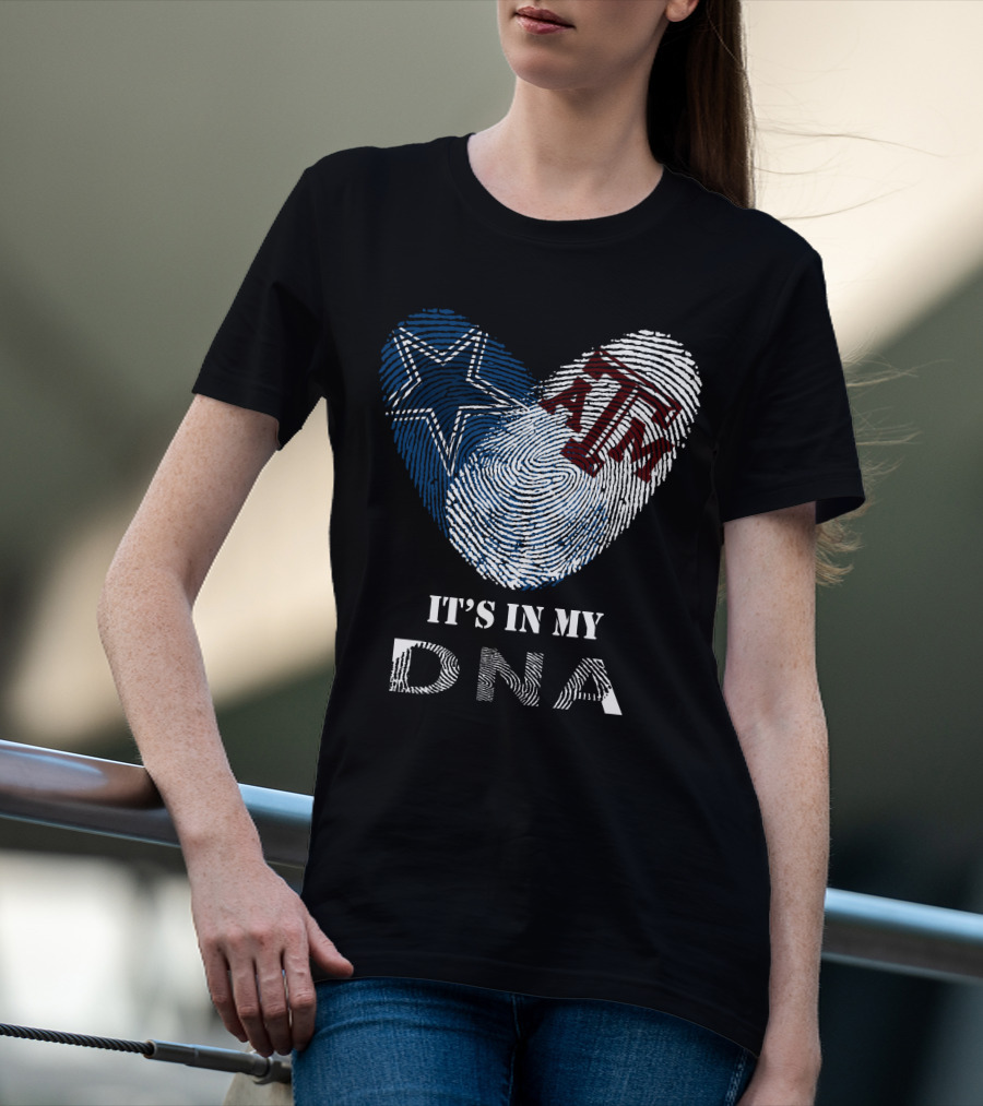 Cowboys Texas A&M Aggies It's In My Dna Fingerprint Heart T-Shirt