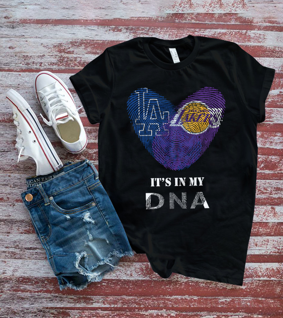 It's In My DNA Dodgers Lakers T-Shirt