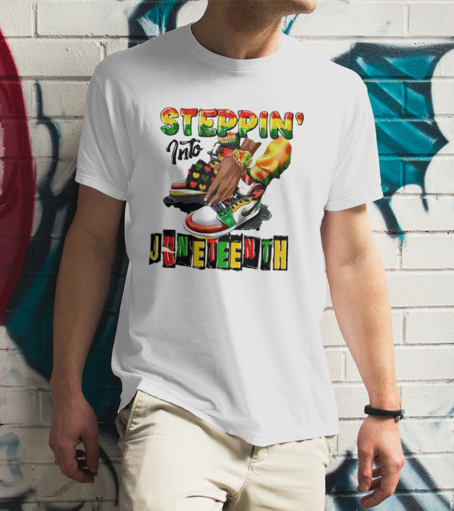 Steppin Into Juneteenth Colorful Sneakers And Hands With Bracelet T-Shirt