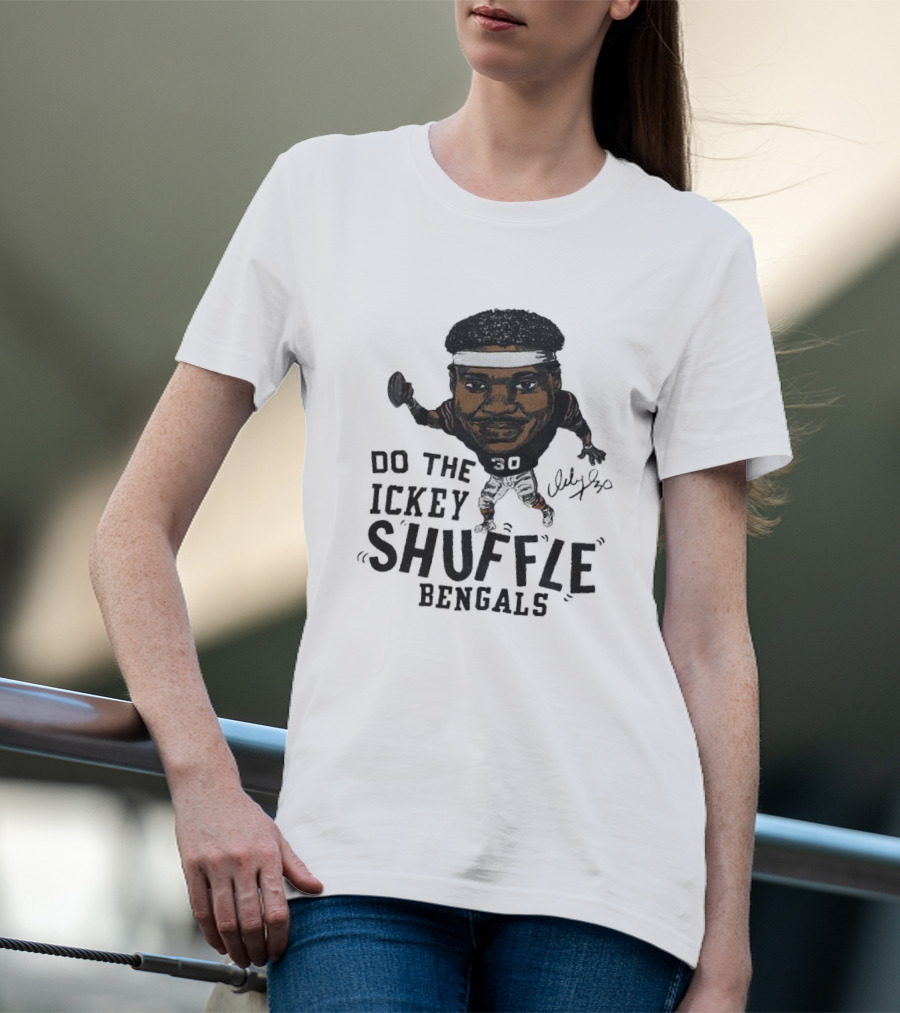 Do The Ickey Shuffle Bengals Number 30 Signature T-Shirt