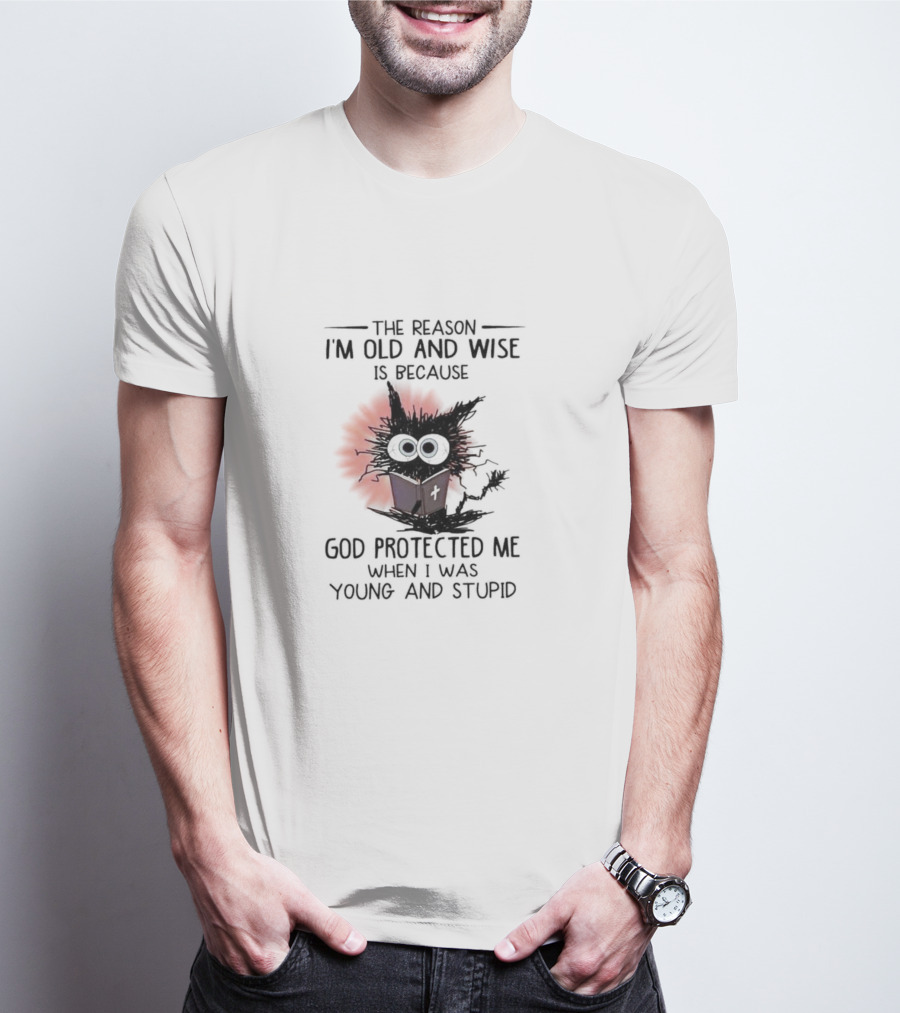 The Reason I'm Old And Wise Is Because God Protected Me When I Was Young And Stupid Owl With Book T-Shirt