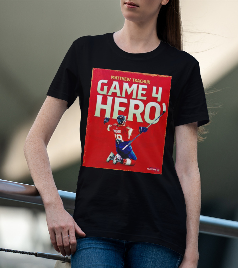 Matthew Tkachuk Game 4 Hero Playoffs T-Shirt