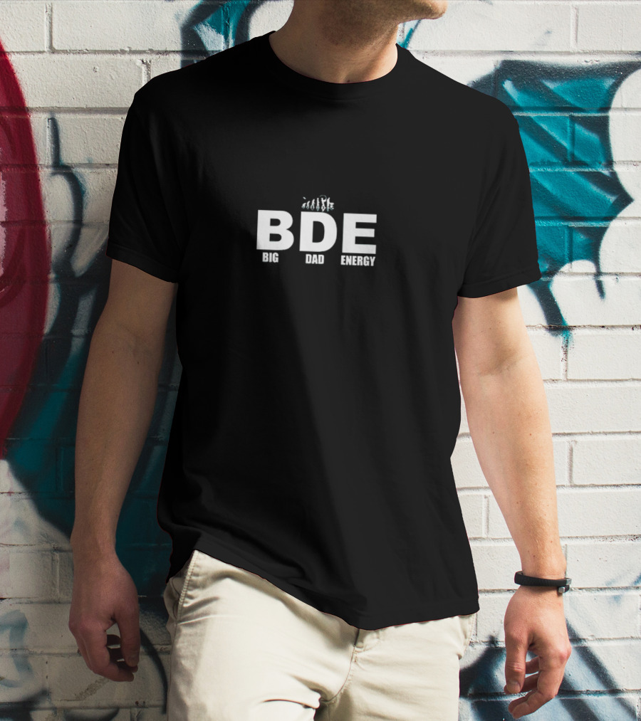 BDE Big Dad Energy Evolution Walking Sequence T-Shirt