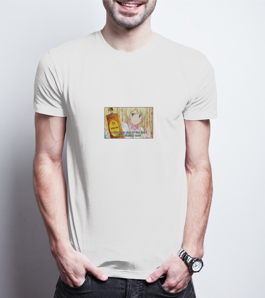 You Were My Cup Of Tea But I Drink Whisky Now Anime Character Holding Whiskey Bottle T-Shirt