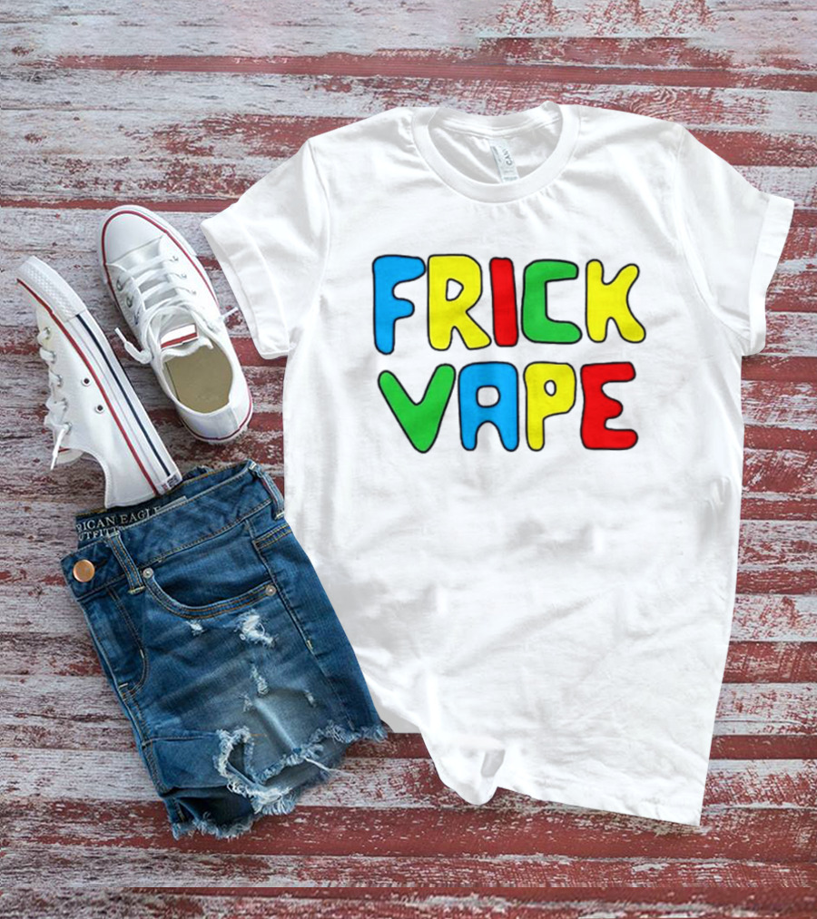Frick Vape Gaming Meme Fun T-Shirt