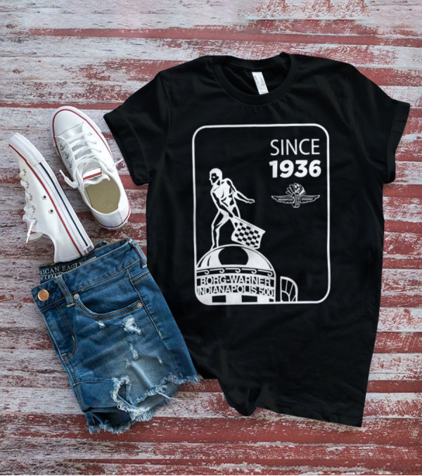 Since 1936 Borg Warner Indianapolis 500 Wing Wheel Flag Trophy T-Shirt