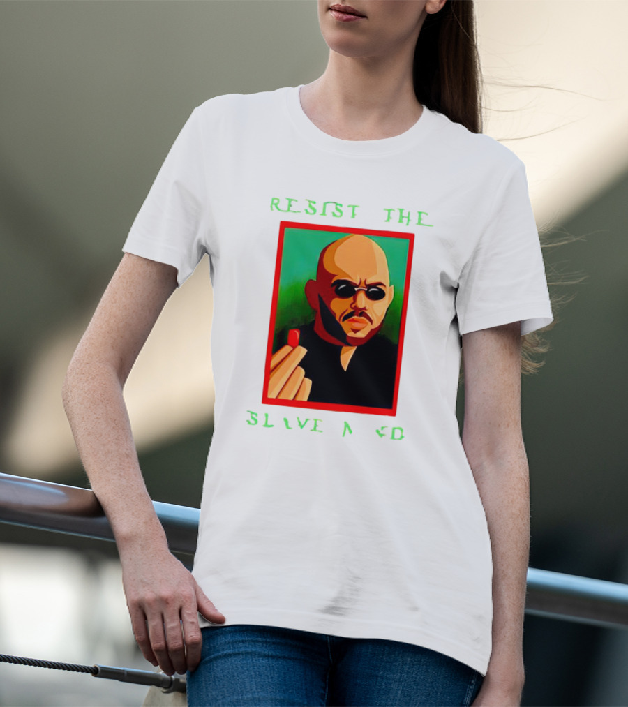 Resist The Slave Mind Andrew Tate Red Pill T-Shirt