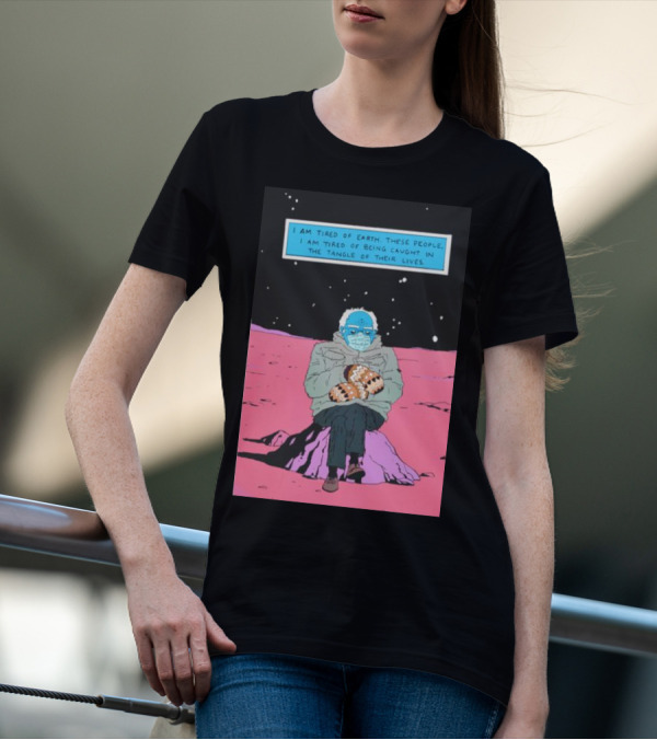 I Am Tired Of Earth These People Dr. Manhattan Bernie Sanders Sitting Meme T-Shirt
