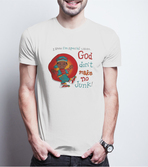 I Know I'm Special Cause God Don't Make No Junk Red And Blue Outfit Character T-Shirt