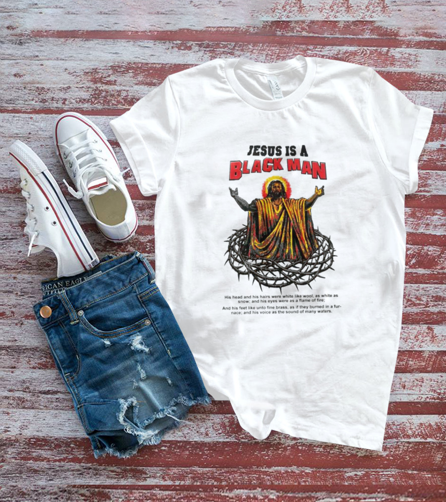 Jesus Is A Black Man Surrounded By Crown Of Thorns With Revelations Reference T-Shirt