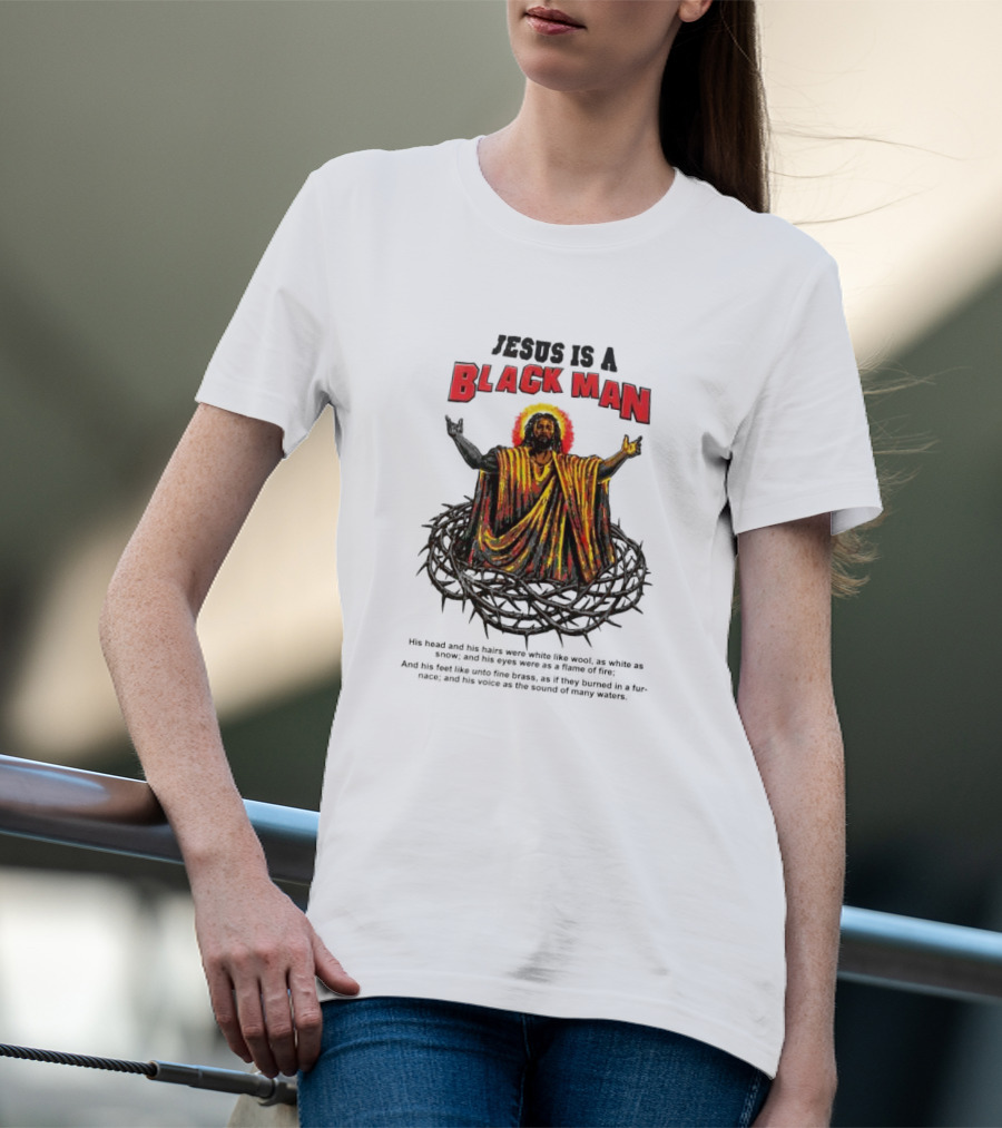 Jesus Is A Black Man Surrounded By Crown Of Thorns With Revelations Reference T-Shirt