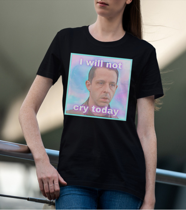 Kendall Roy I Will Not Cry Today Pastel Mood T-Shirt
