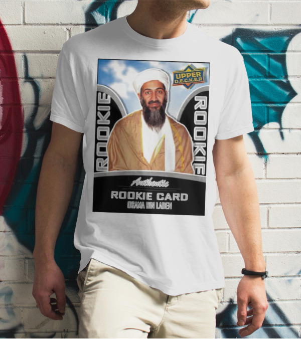 Authentic Upper Decker Rookie Card Osama Bin Laden T-Shirt