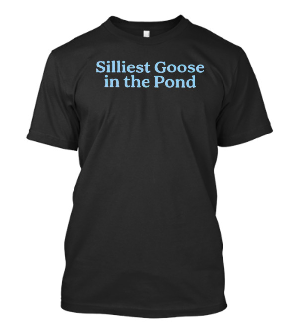 Silliest Goose In The Pond Retro Humor T-Shirt
