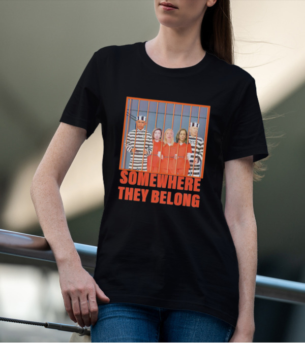 Somewhere They Belong Democrats Prisoners T-Shirt