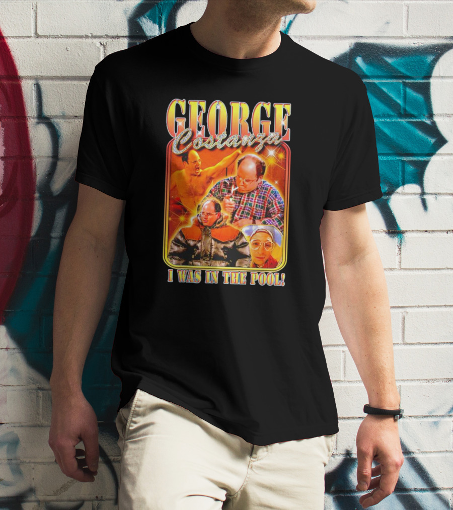 George Costanza I Was In The Pool Vintage Humor Collage T-Shirt