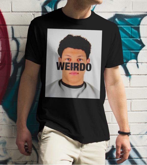 Jackson Mahomes Weirdo T-Shirt