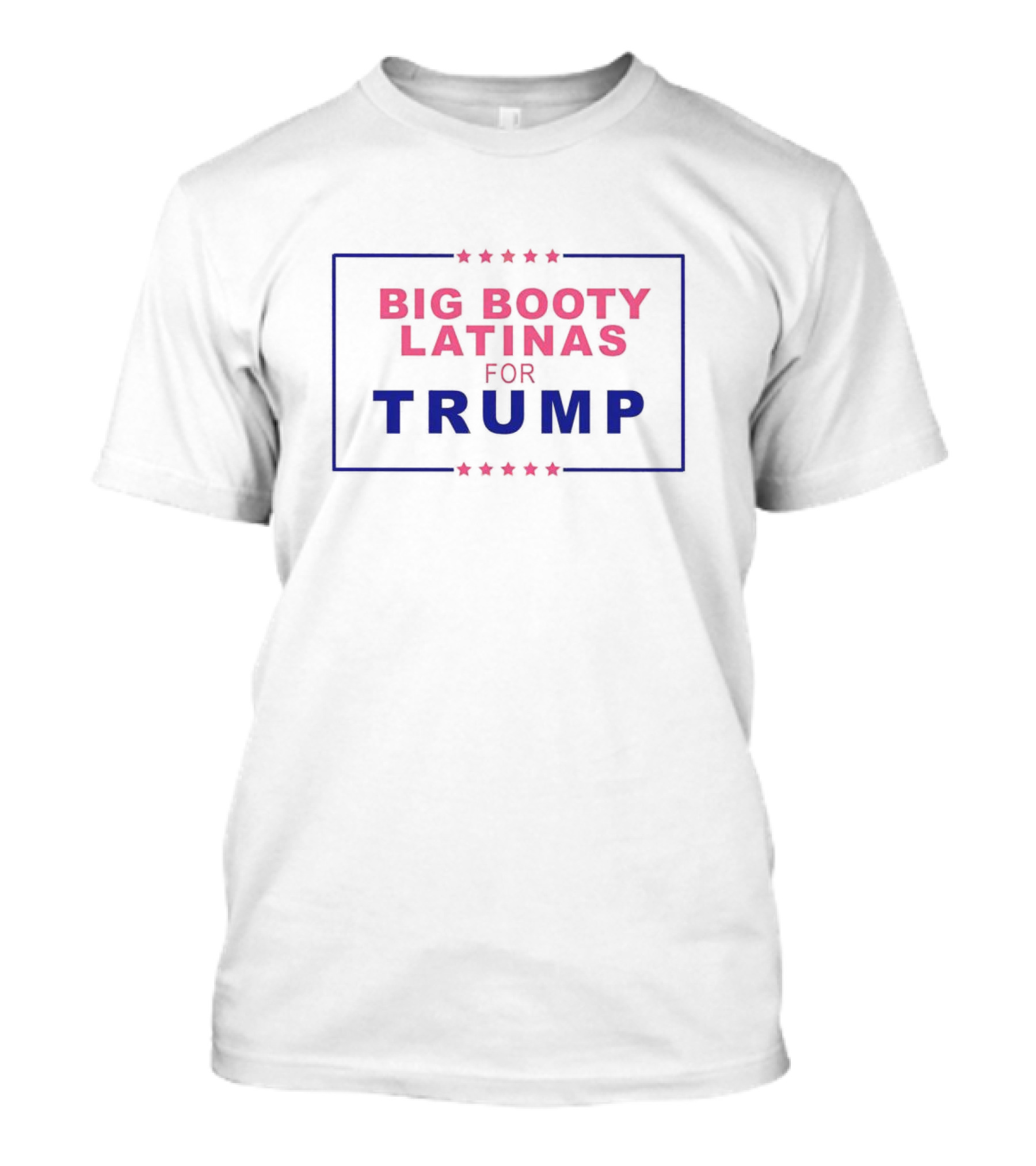 Big Booty Latinas For Trump With Stars T-Shirt