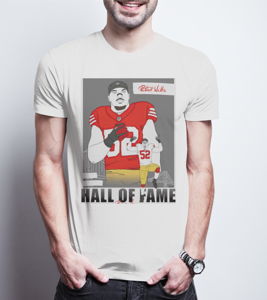 Patrick Willis Hall Of Fame 52 Bay Area Football Legend T-Shirt