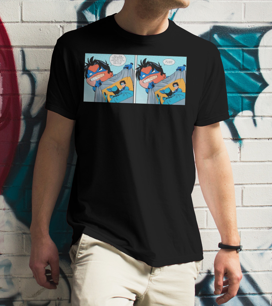 Nightwing Presents Slapped Batman We Have T-Shirts A Nite To Remember T-Shirt