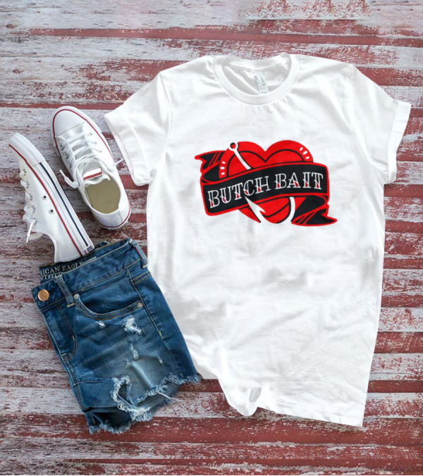 Butch Bait Heart With Fishing Hook Banner T-Shirt