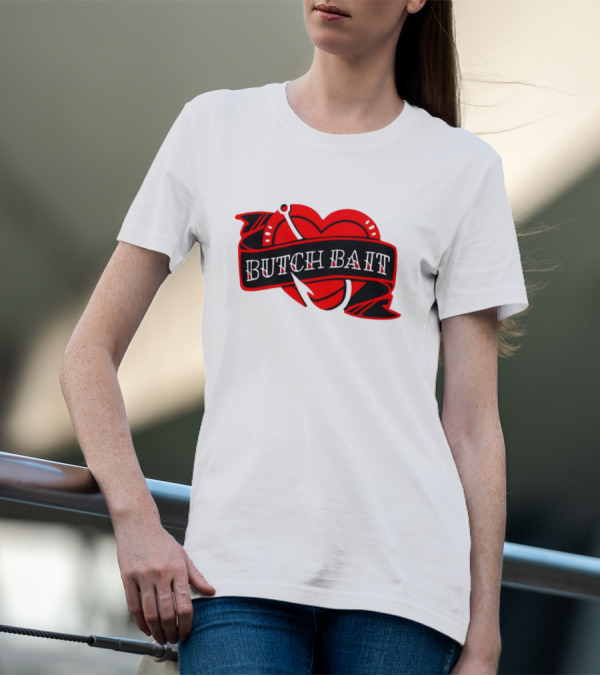 Butch Bait Heart With Fishing Hook Banner T-Shirt