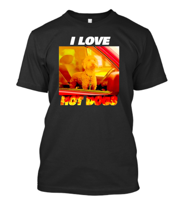 I Love Hot Dogs Dog In Car T-Shirt