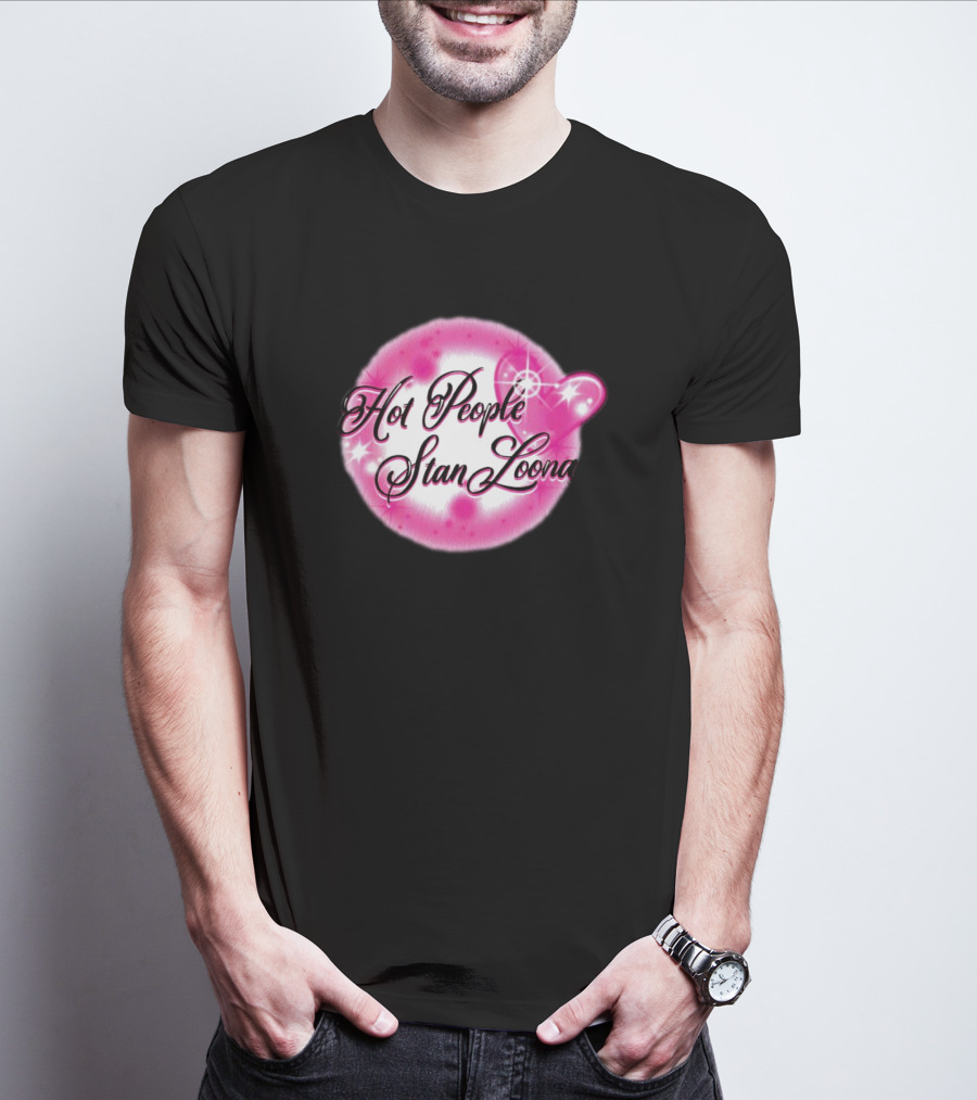Hot People Stan Loona T-Shirt