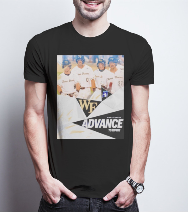 NCAA Baseball Wake Forest Demon Deacons Advance To Supers T-Shirt