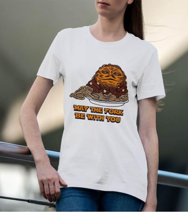 May The Fork Be With You Chili The Hutt Noodles T-Shirt