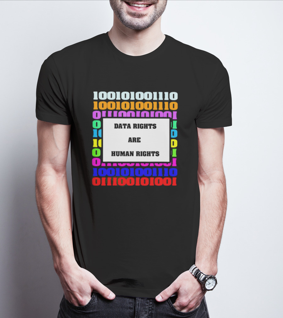 Binary Data Rights Are Human Rights Multicolor T-Shirt